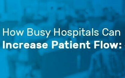 How To Increase Patient Flow
